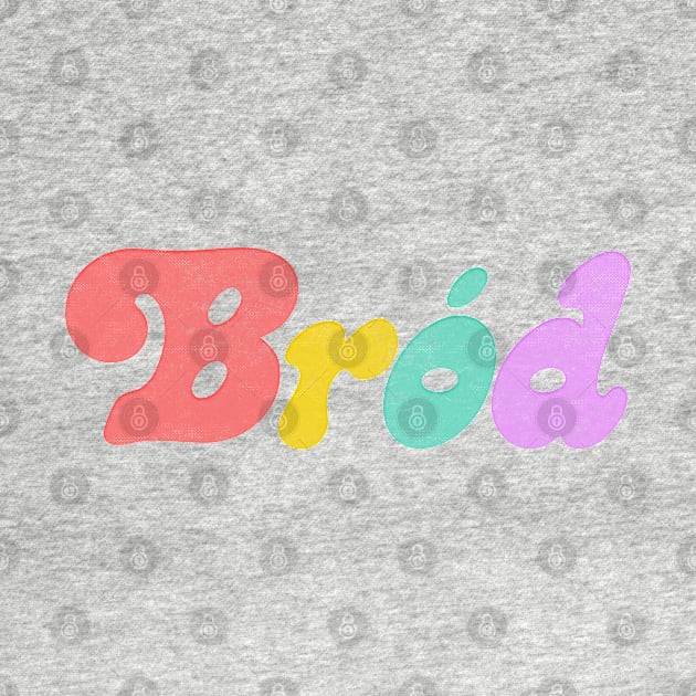 Bród / Pride - Retro Faded Style Design by feck!